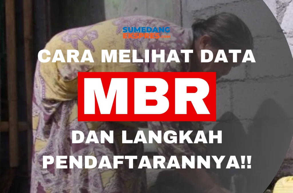 Cara Cek Data MBR dan Langkah Pendaftaran