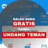 Cara Dapat Saldo DANA Gratis Rp700.000 Terbaru 2023, Tanpa Undang Teman dan Tanpa Aplikasi