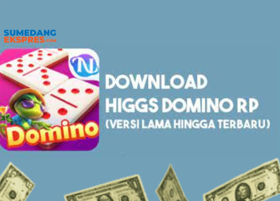 Download Higgs Domino RP Apk Original versi Lama & Terbaru v1 94