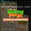 Ulasan Game BigBang Pongs Penghasil Uang, Apakah Legal dan Membayar?