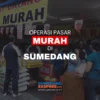 Orang Sumedang Harus Tahu! 7 Lokasi Operasi Pasar Murah pada Kamis 13 April 2023