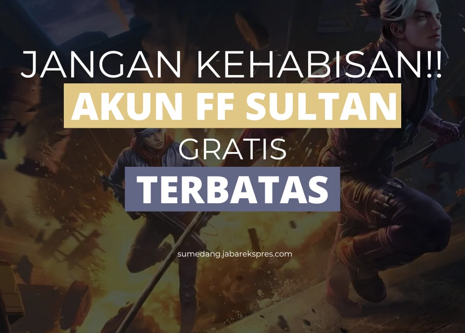 Cara Alternatif Untuk Mendapatkan Akun FF Sultan Gratis