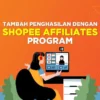 cara daftar shopee affiliate