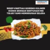 Resep Kwetiau Goreng Kuliner Ikonik dengan Sentuhan Mie Telur yang Menggugah Selera