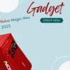 Gadget Mewah Nokia Magic Max 2023