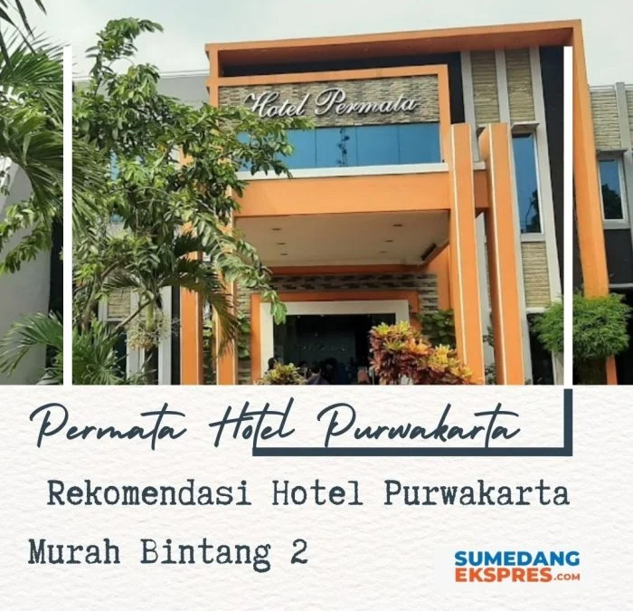 Permata Hotel Purwakarta Rekomendasi Hotel Murah Bintang 2