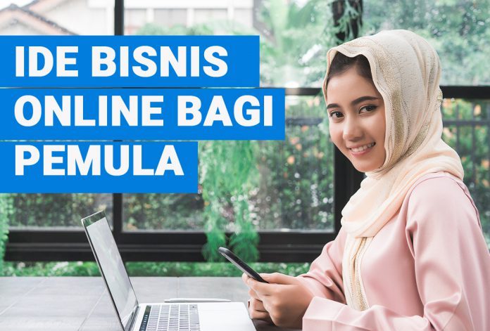 Memulai Bisnis Online untuk Pemula: Panduan Lengkap Pasti Sukses