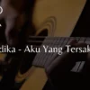 Lirik dan Chord Gitar Lagu Judika Aku Yang Tersakiti 