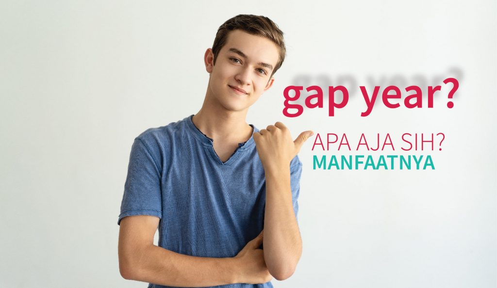 Manfaat Jika Kamu Memilih GapYear