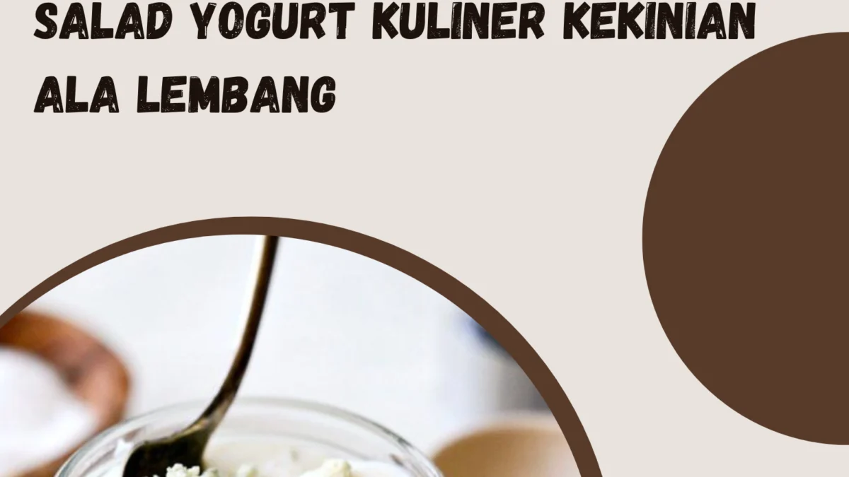 Salad Yogurt Kuliner Kekinian Ala Lembang