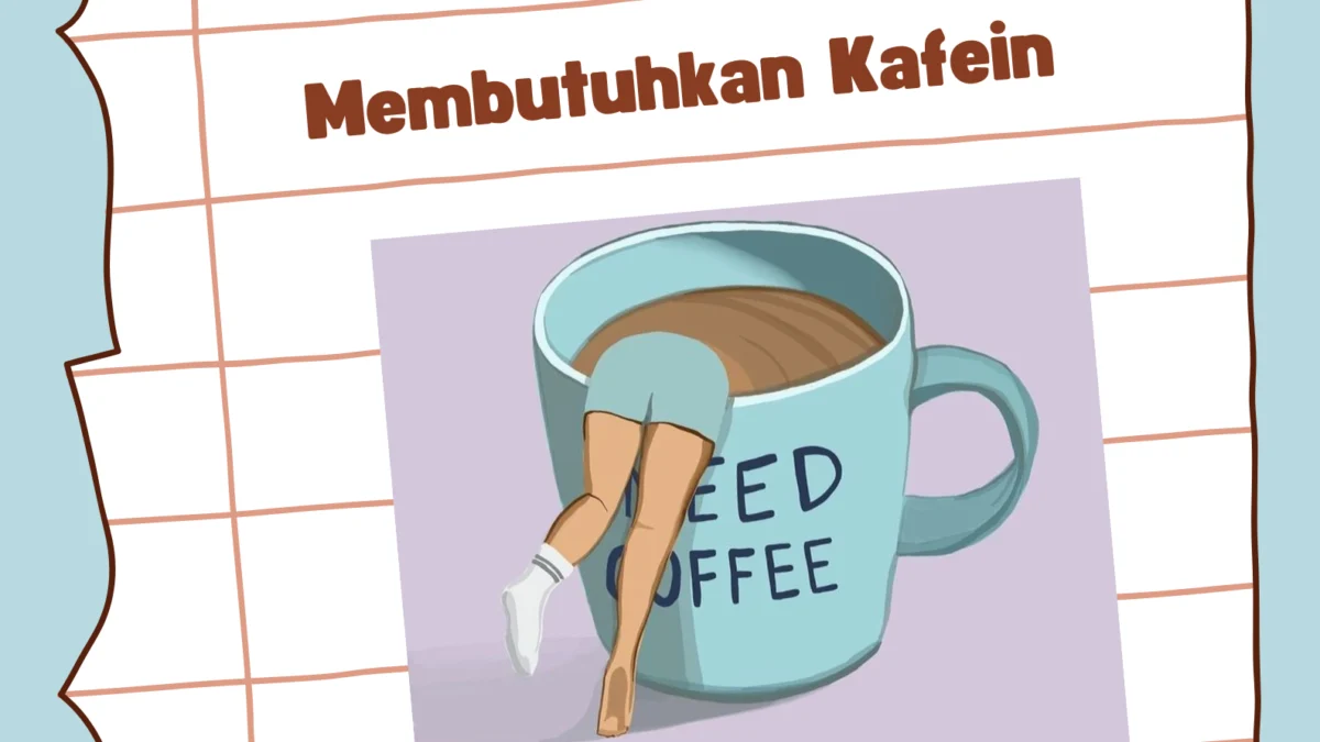 Tubuh Manusia Membutuhkan Kafein, Tanpa Kafein Aku Hanya Butiran Debu Tubuh Manusia Membutuhkan Kafein, Tanpa Kafein Aku Hanya Butiran Debu