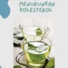 Mengendalikan Kolesterol dengan Minuman Herbal: 8 Resep yang Harus Kamu Coba