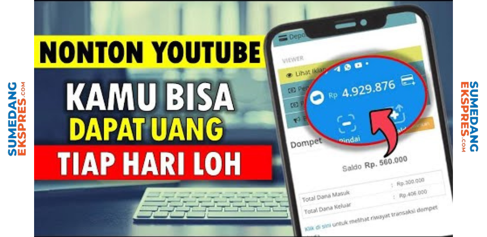Ternyata Ini Cara Nonton Youtube Dapat Uang, Cocok Untuk Orang Tua Yang Sayang Anak!