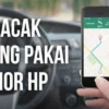 Cara Melacak Lokasi Nomor HP Online Gratis Paling Akurat