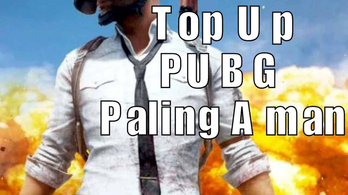 Top Up PUBG Mobile Paling Aman Tips Terbaik di Dunia Game Mobile