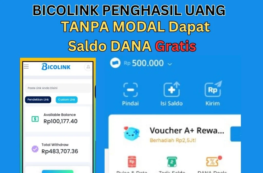 Bicolink : Dapatkan Saldo DANA Gratis Rp100 Ribu Dari Bonus Pendaftaran Website Penghasil Uang Ini