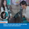 Kenzy Taulany dan Gaby Rosse: Antara Gimmick dan Baper Beneran?