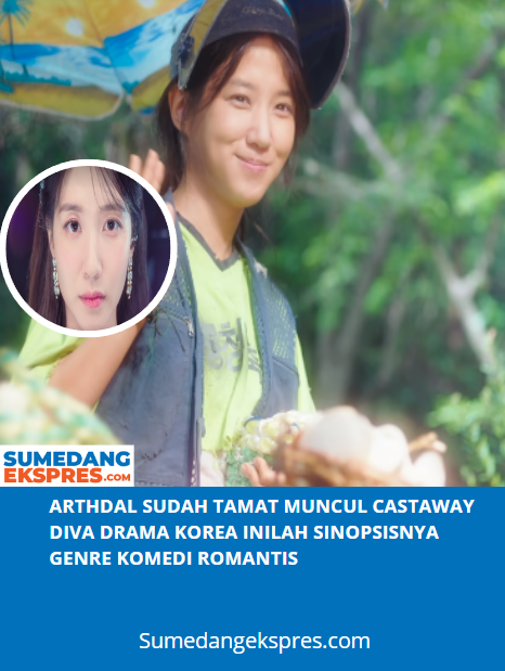 Arthdal Sudah Tamat Muncul Castaway Diva Drama Korea Inilah Sinopsisnya Genre Komedi Romantis