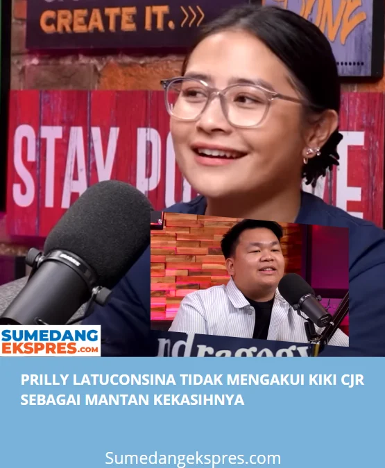 Prilly Latuconsina Tidak Mengakui Kiki CJR Sebagai Mantan Kekasihnya