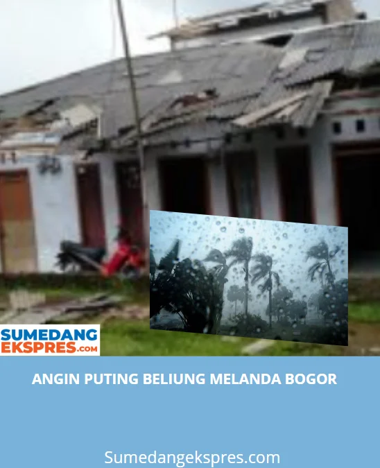 Angin Puting Beliung Melanda Bogor