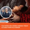 Film Rumah Iblis Wanda Hamidah Terjun Ke Dunia Peran Film Horror