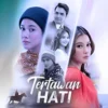 Sinetron terbaru Tertawan Hati