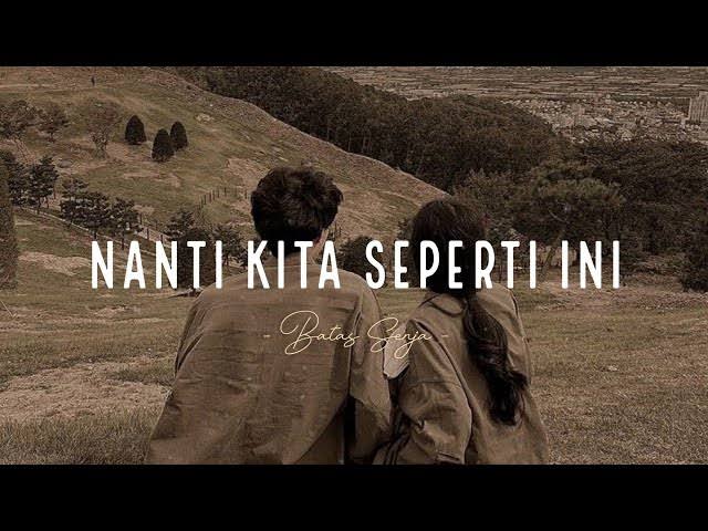 Makna Lagu Batas Senja Nanti Kita Seperti Ini