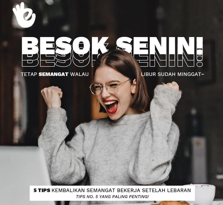 Cara membangun semangat di hari Senin