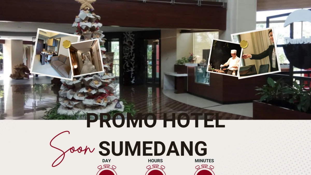 Promo Terbatas 9 Hari Lagi di Sahid Skylandcity Jatinangor dan Hotel Asri Sumedang!