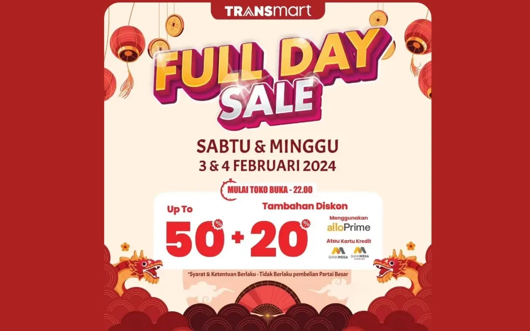 Raih Kesempatan Terbatas! Transmart Full Day Sale Dengan Diskon Fantastis 50% + 20%