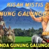 6 Kisah Mistis Gunung Galunggung, Gunung Berapi Yang Paling Sering Meletus di Jawa Barat