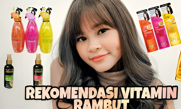 Rekomendasi Vitamin Rambut Murah Banget dan Lagi Banyak Promo