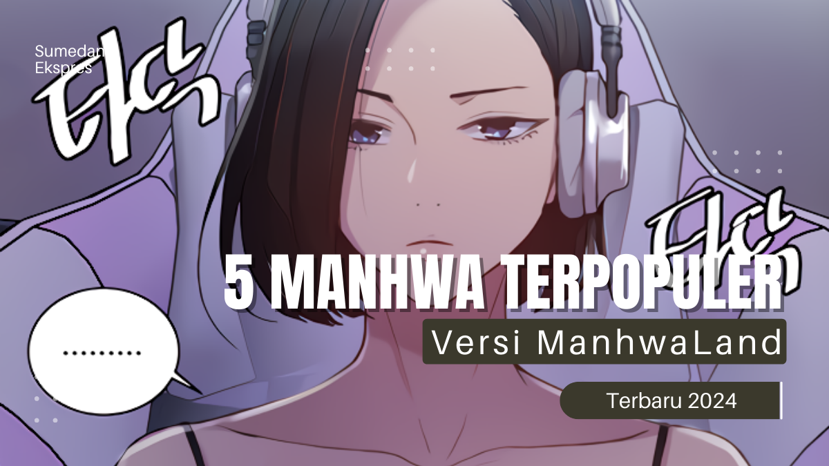 5 Daftar Manhwa Terbaik di Manhwaland, Manhwa Terpopuler Minggu Ini