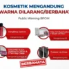 Hati-hati, Deretan Kosmetik Ini Ternyata Berbahaya!