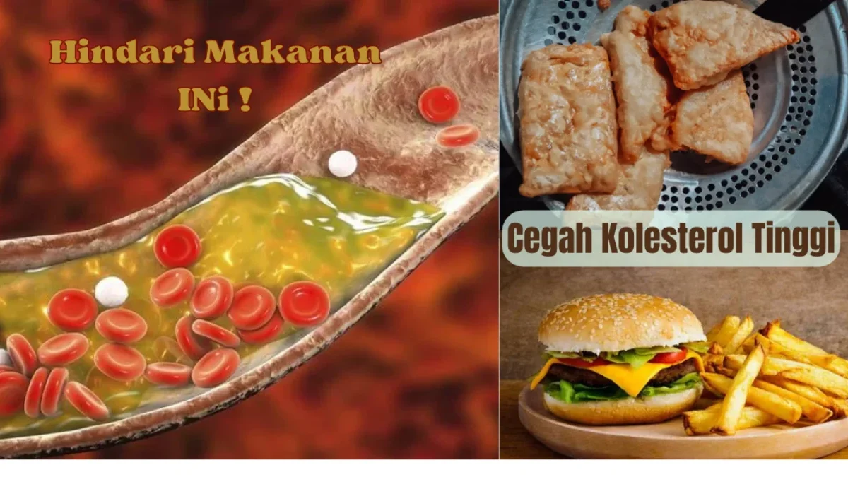 Hindari 5 Jenis Makanan Penyebab Kolesterol Tinggi Ini, Sayangi Jantung dan Kesehatan Anda