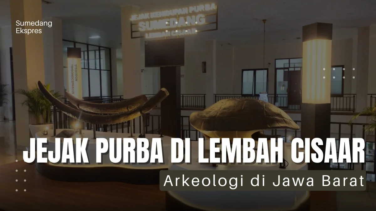 Eksplorasi Lembah Cisaar: Petualangan Arkeologi di Tanah Jawa Barat