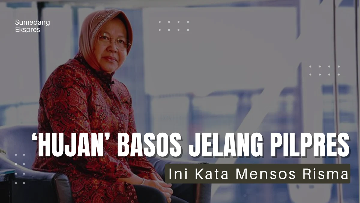 Tanggapan Mensos Risma Mengenai Bombardir Bansos Jelang Pilpres 2024