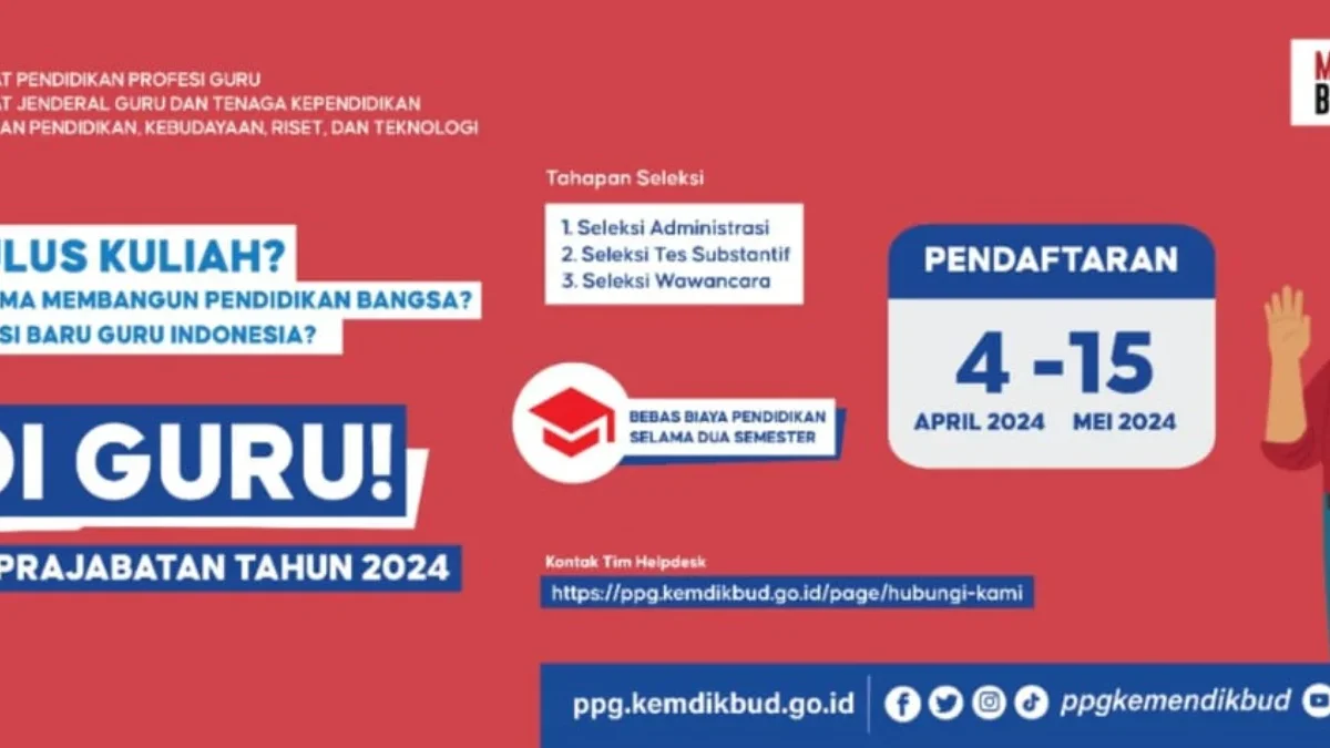 Seleksi PPG Prajabatan 2024 Dibuka, ini Jadwal Seleksi, Syarat, Tahapan, Bidang Studi, dan Cara Daftarnya