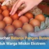 oucher Belanja Pangan untuk Keluarga Miskin Ekstrem Dibagikan Bulan ini