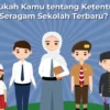 Seragam Baru SD SMP, dan SMA Tahun Ajaran 2024-2025