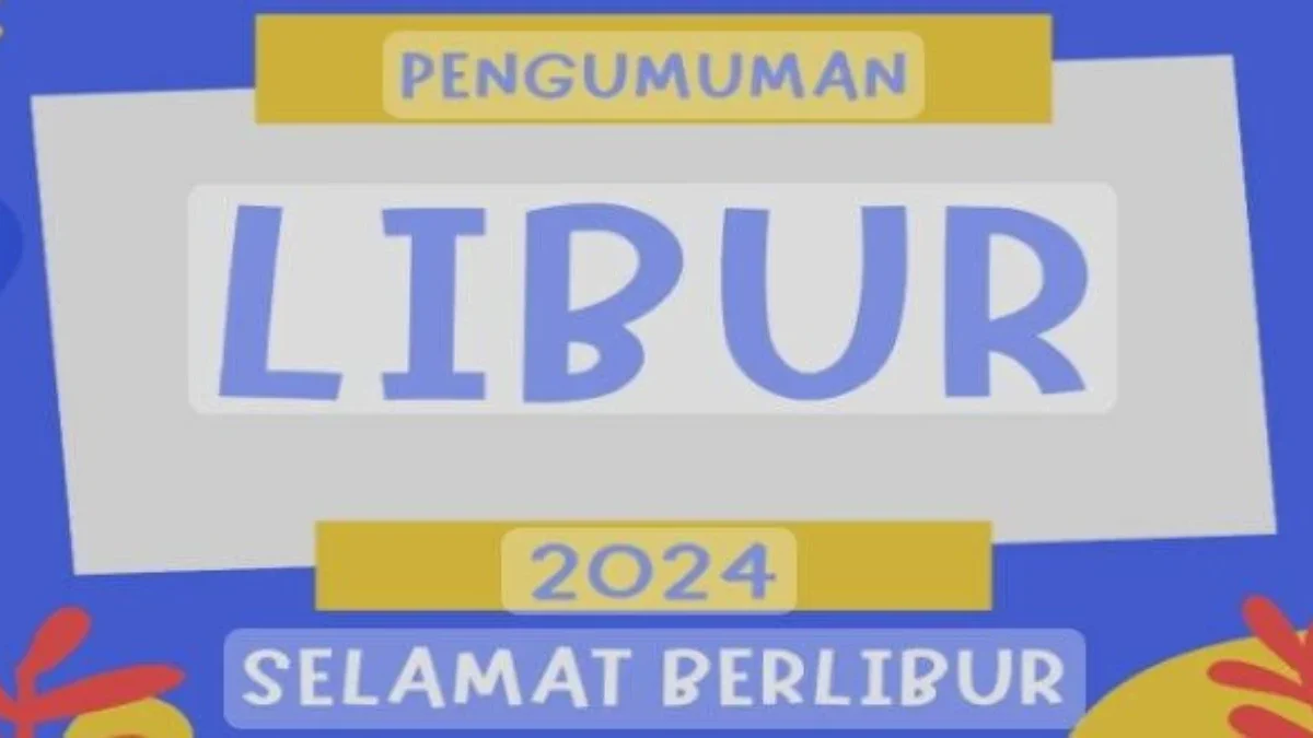 Libur Kenaikan Kelas 2024