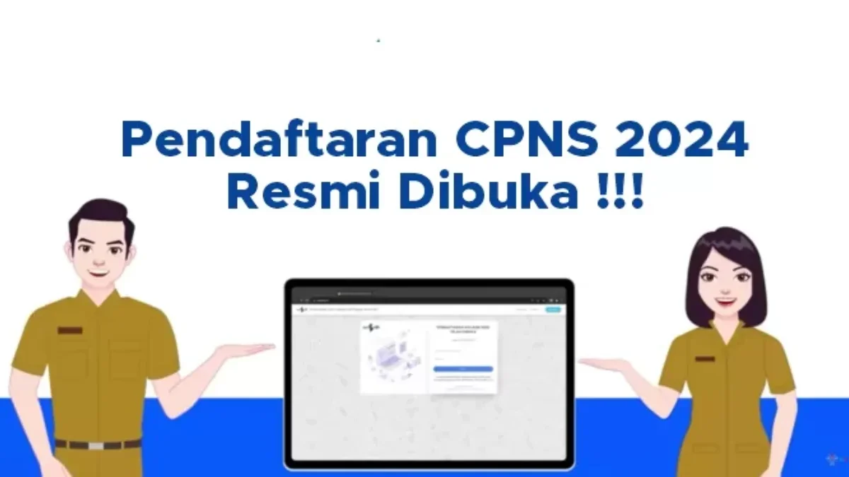 Update Terbaru Jadwal Pendaftaran CPNS 2024 dari BKN