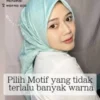 Cara Memilih Kerudung Motif yang Baik