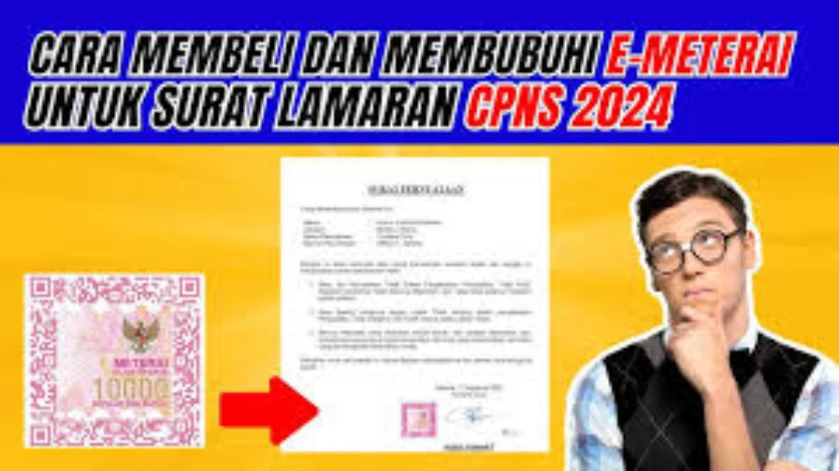 Cara Membubuhi E-Materai pada Surat Lamaran CPNS 2024