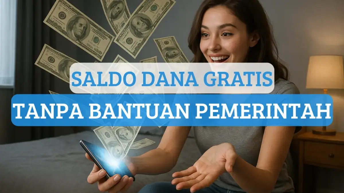 5 Cara Dapat Saldo DANA Gratis Langsung Cair Tanpa Bantuan Pemerintah, Dijamin Aman dan Legal