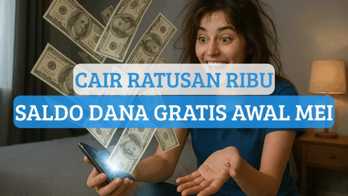 Langsung Dapat Saldo DANA Gratis! Saldo DANA Gratis Awal Mei 2025! Cuma Klik Link, Langsung Cair ke Akun
