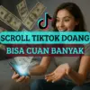 Scroll TikTok Bisa Cuan? Ini Cara Mendapat Uang dari Aplikasi Paling Populer