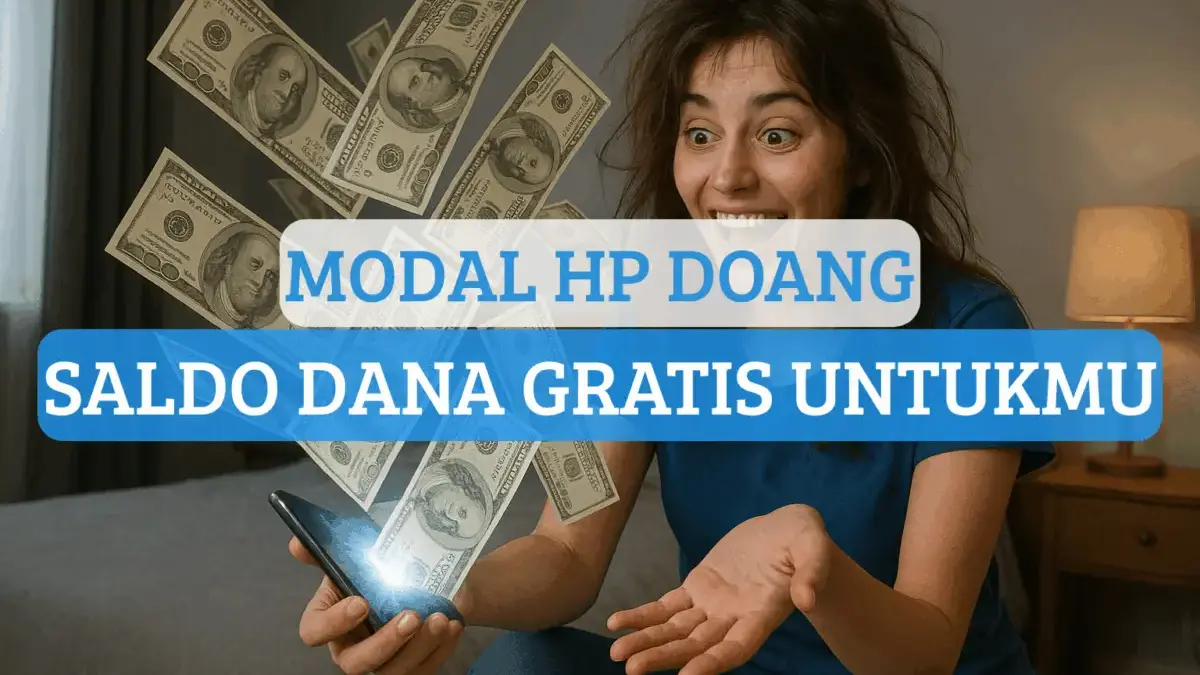 Saldo DANA Gratis Tanpa Modal: Cara Cepat Dapat Ratusan Ribu!