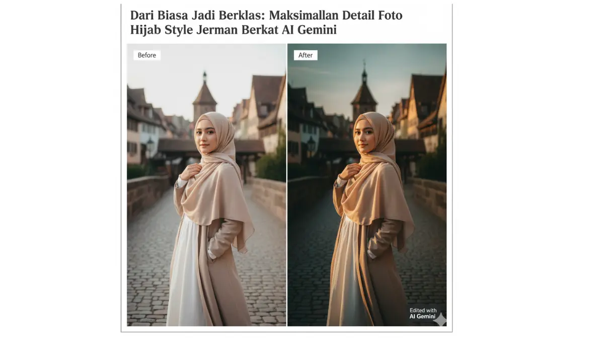Dari Biasa Jadi Berkelas: Maksimalkan Detail Foto Hijab Style Jerman Berkat AI Gemini