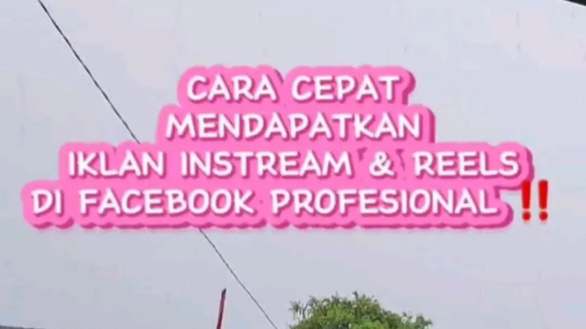 Kupas Tuntas Strategi Monetisasi Facebook Pro 2025, Cara Cepat Aktifkan Iklan Reels dan In-Stream Terbaru 2025
